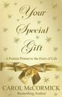 Your Special Gift: (A Preteen Primer to the Facts of Life) Cover Image
