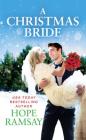 A Christmas Bride (Chapel of Love #1) By Hope Ramsay Cover Image