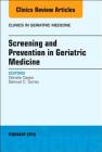 Screening and Prevention in Geriatric Medicine, an Issue of Clinics in Geriatric Medicine: Volume 34-1 (Clinics: Internal Medicine #34) Cover Image