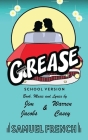 Grease, School Version By Jim Jacobs, Warren Casey Cover Image