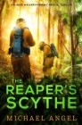 The Reaper's Scythe: A Plague Walker Pandemic Medical Thriller By Michael Angel Cover Image