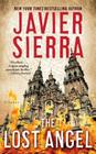 The Lost Angel: A Novel By Javier Sierra Cover Image