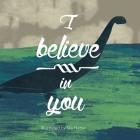 I Believe in You By Sky Hatter (Illustrator) Cover Image