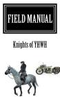 Field Manual: Knights of YHWH By Abbot David Michael Thd Cover Image