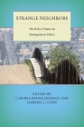 Strange Neighbors: The Role of States in Immigration Policy (Citizenship and Migration in the Americas #6) Cover Image