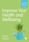 Improve Your Health and Wellbeing Cover Image