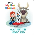 Disney My First Stories: Olaf and the Magic Sled By Pi Kids, Jerrod Maruyama (Illustrator) Cover Image