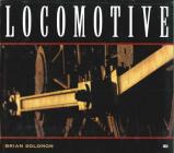 Locomotive By Brian Solomon Cover Image
