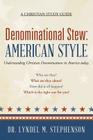 Denominational Stew: American Style Cover Image