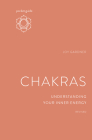 Pocket Guide to Chakras, Revised: Understanding Your Inner Energy (The Mindful Living Guides) Cover Image