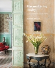 Havana Living Today: Cuban Home Style Now By Hermes Mallea Cover Image