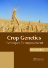 Crop Genetics: Techniques for Improvement Cover Image