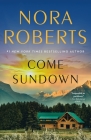 Come Sundown: A Novel By Nora Roberts Cover Image