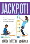 Jackpot!: Nurturing Student Investment Through Assessment (an Actionable Plan for Increasing Student Engagement) By Nicole Dimich, Cassandra Erkens, Tom Schimmer Cover Image