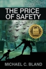 The Price of Safety By Michael C. Bland Cover Image