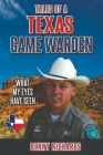 Tales of a Texas Game Warden By Benny G. Richards Cover Image