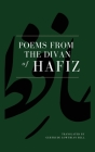 Poems from the Divan of Hafiz: Easy to Read Layout By Gertrude Lowthian Bell Cover Image