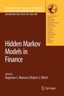 Hidden Markov Models in Finance By Rogemar S. Mamon (Editor), Robert J. Elliott (Editor) Cover Image