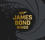 Bond Bingo: The Ultimate 007 Game By Laurence King Publishing (Created by) Cover Image