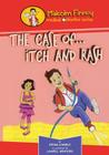 Malcolm Finney Medical Detective - The Case of... Itch and Rash: The Case of... Itch and Rash By Laurel Winters (Illustrator), Jameson McMaster (Contribution by), Erika Kimble Cover Image