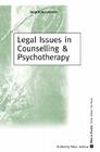 Legal Issues in Counselling & Psychotherapy (Ethics in Practice) Cover Image