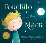 Fonchito and The Moon By Mario Vargas Llosa, Marta Chicote Juiz (Illustrator) Cover Image