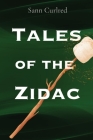 Tales of the ZIDAC By Quinn Dejarnette (Cover Design by) Cover Image