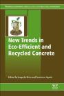 New Trends in Eco-Efficient and Recycled Concrete Cover Image