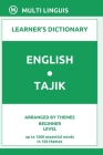 English-Tajik Learner's Dictionary (Arranged by Themes, Beginner Level) By Multi Linguis Cover Image