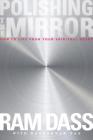 Polishing the Mirror: How to Live from Your Spiritual Heart Cover Image