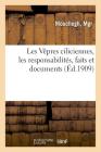 Les Vêpres Ciliciennes, Les Responsabilités, Faits Et Documents Cover Image