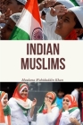Indian Muslims By Maulana Wahiduddin Khan Cover Image