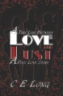 A Thin Line Between Love and Lust: A Poly Love Story By C. E. Long Cover Image