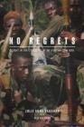 No Regrets: Caught in the Crossfire of an African Civil War By Julia Vaughan, Vaughan Ken Cover Image