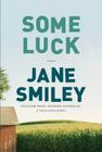 Some Luck By Jane Smiley Cover Image