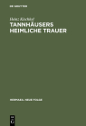 Tannhäusers heimliche Trauer (Hermaea. Neue Folge #80) Cover Image