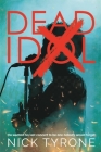 Dead Idol By Nick Tyrone Cover Image