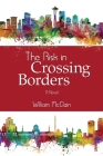 The Risk in Crossing Borders By William McClain Cover Image