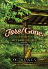 Fore! Gone: Minnesota's Lost Golf Courses, 1897-1999 By Peter Wong (Photographer), Joe Bissen Cover Image