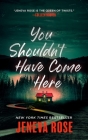 You Shouldn't Have Come Here Cover Image