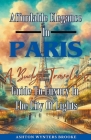 Affordable Elegance In Paris: A Budget Traveler's Guide To Luxury In The City Of Lights By Ashton Wynters Brooke Cover Image