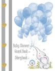 Baby Shower Guest Book Storybook: Elephant & Balloons By Baby Shower Guest Book Storybooks, Baby Shower Encore Cover Image