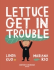 Lettuce Get in Trouble Cover Image