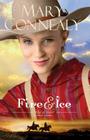 Fire and Ice (Wild at Heart #3) By Mary Connealy Cover Image