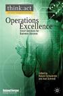 Operations Excellence: Smart Solutions for Business Success (International Management Knowledge) By R. Schwientek (Editor), A. Schmidt (Editor) Cover Image