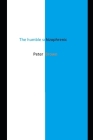 The Humble Schizophrenic.: Pete's Escape. By Peter Brown Cover Image