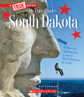South Dakota (A True Book: My United States) (A True Book (Relaunch)) By Jo S. Kittinger Cover Image