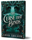 The Curse That Binds (Deluxe Edition) (The Bewitched Series) By Laura Thalassa Cover Image