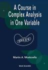 A Course in Complex Analysis in One Variable Cover Image