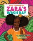 Know Your Hairitage: Zara's Wash Day Cover Image